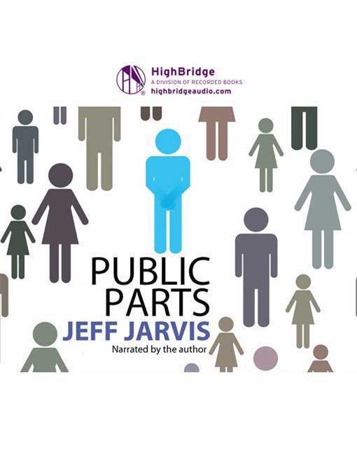 Title details for Public Parts by Jeff Jarvis - Available